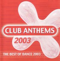 Club Anthems 2003
