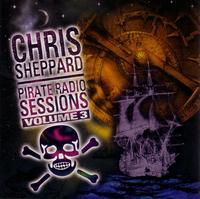 Chris Sheppard - Pirate Radio Sessions 3