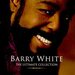Barry White -- The Ultimate Collection - Disc A
