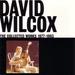 David Wilcox -- The Collected Works 1977-1993 - Disc A