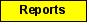 Text Box: Reports