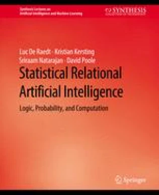 Statistical Relational Artificial Intelligence
Logic, Probability, and Computation
