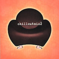 Chill Out Mix 2