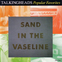 Sand In the Vaseline - Disc B