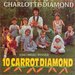 Charlotte Diamond -- 10 Carrot Diamond