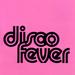 Various Artists -- Disco Fever A