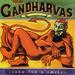 The Gandharvas -- Sold for a Smile