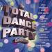 Various Artists -- Total Dance Party Collection - Disc A