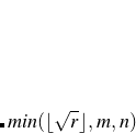 $min(\lfloor {\sqrt {r}\rfloor ,m,n)}$