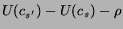 $U(c_{s'}) - U(c_{s}) - \rho$